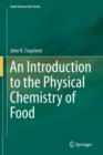 Image for An introduction to the physical chemistry of food
