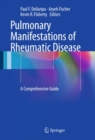 Image for Pulmonary Manifestations of Rheumatic Disease: A Comprehensive Guide