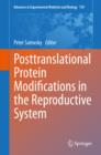 Image for Posttranslational Protein Modifications in the Reproductive System : v. 759