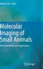 Image for Molecular imaging of small animals  : instrumentation and applications