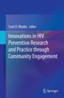 Image for Innovations in HIV Prevention Research and Practice through Community Engagement