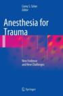 Image for Anesthesia for trauma  : new evidence and new challenges