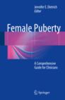 Image for Female Puberty: A Comprehensive Guide for Clinicians