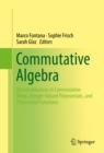 Image for Commutative algebra: recent advances in commutative rings, integer-valued polynomials, and polynomial functions