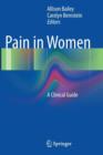 Image for Pain in women  : a clinical guide