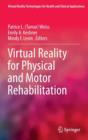 Image for Virtual Reality for Physical and Motor Rehabilitation