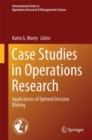 Image for Case studies in operations research  : applications of optimal decision making