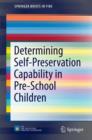 Image for Determining Self-Preservation Capability in Pre-School Children