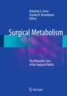 Image for Surgical metabolism  : the metabolic care of the surgical patient
