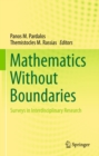 Image for Mathematics Without Boundaries: Surveys in Interdisciplinary Research
