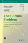 Image for Corona Problem: Connections Between Operator Theory, Function Theory, and Geometry