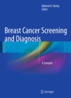 Image for Breast cancer screening and diagnosis: a synopsis