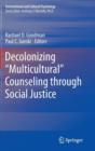 Image for Decolonizing “Multicultural” Counseling through Social Justice
