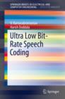 Image for Ultra Low Bit-Rate Speech Coding