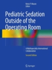 Image for Pediatric Sedation Outside of the Operating Room