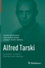 Image for Alfred Tarski : Early Work in Poland—Geometry and Teaching