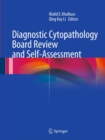 Image for Diagnostic Cytopathology Board Review and Self-Assessment