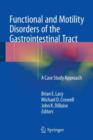 Image for Functional and Motility Disorders of the Gastrointestinal Tract