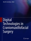 Image for Digital Technologies in Craniomaxillofacial Surgery