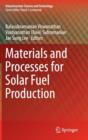 Image for Materials and Processes for Solar Fuel Production