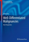 Image for Well-Differentiated Malignancies: New Perspectives