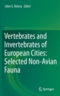Image for Vertebrates and invertebrates of European cities  : selected non-avian fauna