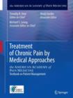 Image for Treatment of Chronic Pain by Medical Approaches : the AMERICAN ACADEMY of PAIN MEDICINE Textbook on Patient Management