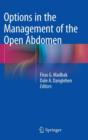 Image for Options in the Management of the Open Abdomen
