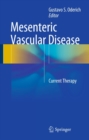 Image for Mesenteric Vascular Disease: Current Therapy