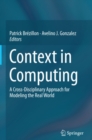 Image for Context in Computing: A Cross-Disciplinary Approach for Modeling the Real World