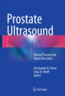 Image for Prostate Ultrasound: Current Practice and Future Directions