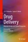 Image for Drug Delivery: Materials Design and Clinical Perspective