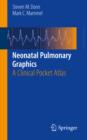 Image for Neonatal Pulmonary Graphics: A Clinical Pocket Atlas