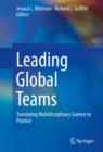 Image for Leading Global Teams: Translating Multidisciplinary Science to Practice