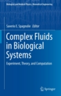 Image for Complex Fluids in Biological Systems: Experiment, Theory, and Computation
