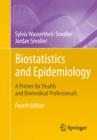 Image for Biostatistics and epidemiology: a primer for health and biomedical professionals