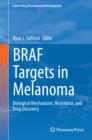 Image for BRAF Targets in Melanoma: Biological Mechanisms, Resistance, and Drug Discovery