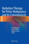 Image for Radiation Therapy for Pelvic Malignancy and its Consequences