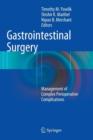 Image for Gastrointestinal Surgery : Management of Complex Perioperative Complications