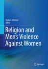 Image for Religion and Men&#39;s Violence Against Women