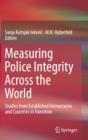 Image for Measuring police integrity across the world  : studies from established democracies and countries in transition