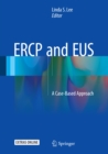 Image for ERCP and EUS: a case-based approach