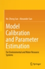 Image for Model Calibration and Parameter Estimation: For Environmental and Water Resource Systems