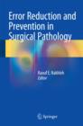 Image for Error Reduction and Prevention in Surgical Pathology