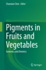 Image for Pigments in Fruits and Vegetables: Genomics and Dietetics