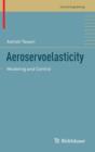 Image for Aeroservoelasticity  : modeling and control