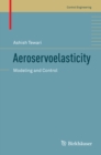 Image for Aeroservoelasticity: Modeling and Control