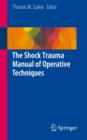 Image for The Shock Trauma Manual of Operative Techniques