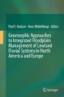 Image for Geomorphic Approaches to Integrated Floodplain Management of Lowland Fluvial Systems in North America and Europe