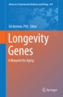 Image for Longevity Genes: A Blueprint for Aging